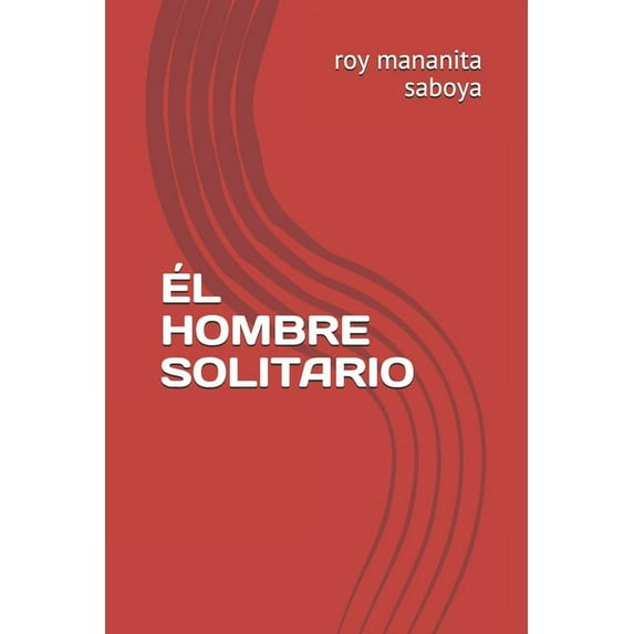 El Hombre Solitario (Paperback)