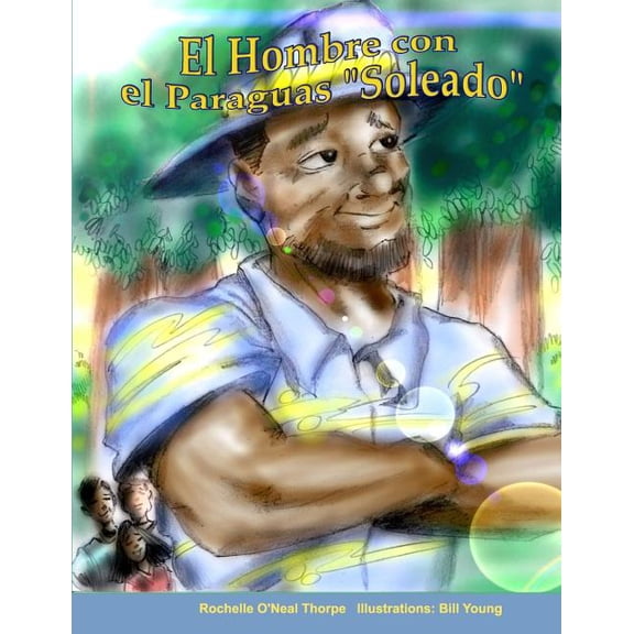 El Hombre con el Paraguas "Soleado" : The Man with the Sunny Umbrella (Paperback)