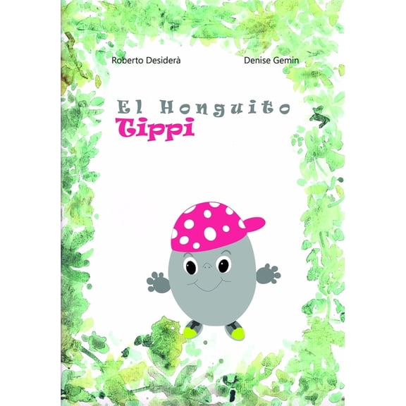 El Honguito Tippi (Paperback)