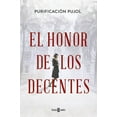 thumbnail image 1 of El Honor de Los Decentes / Honor of the Virtuous, (Paperback), 1 of 1