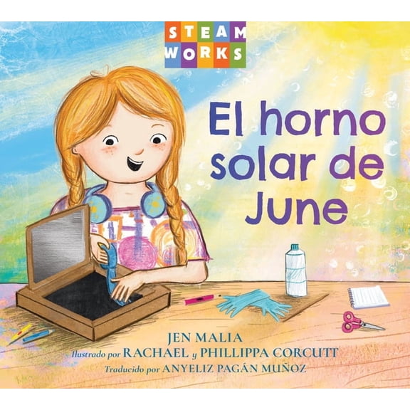 Steamworks El Horno Solar de June, (Hardcover)