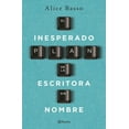thumbnail image 1 of El Inesperado Plan de la Escritora Sin Nombre (Paperback), 1 of 1