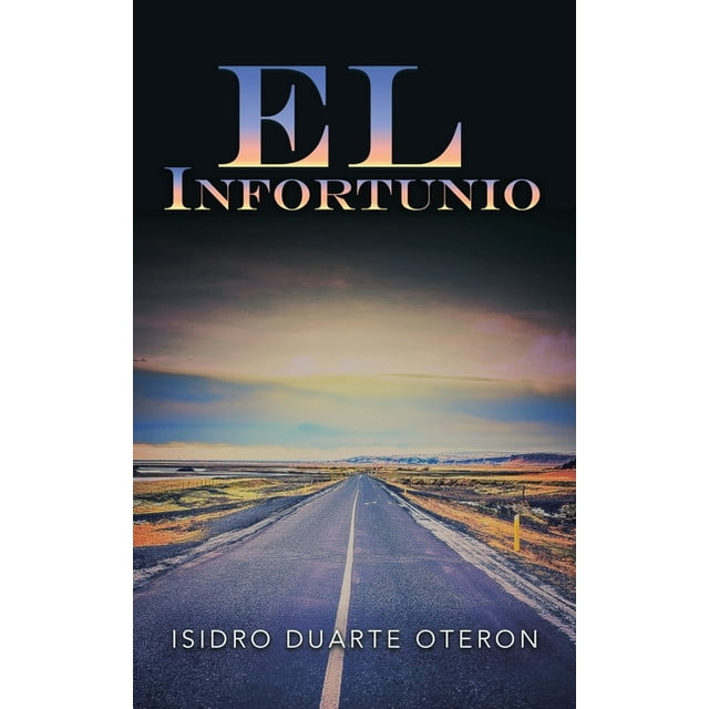 El Infortunio (Paperback)