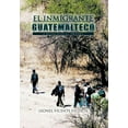 thumbnail image 1 of El Inmigrante Guatemalteco : La Mascara Negra Del Inmigrante, 1 of 1