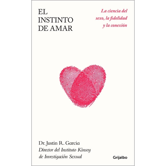 El Instinto de Amar / The Intimate Animal, (Paperback)
