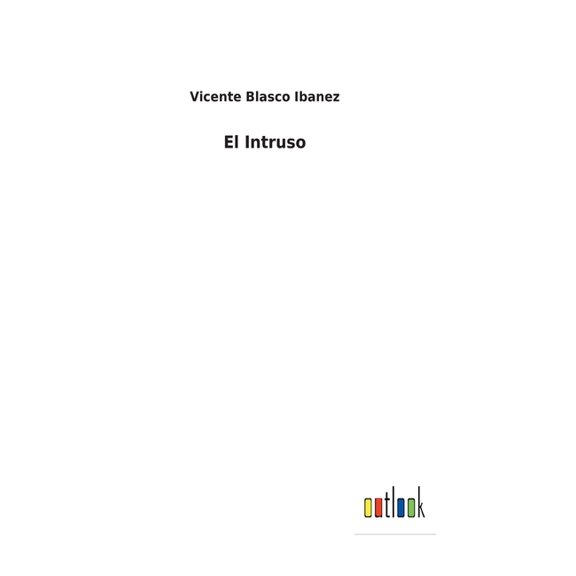 El Intruso (Hardcover)
