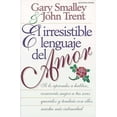 thumbnail image 1 of El Irresistible Lenguaje del Amor, (Paperback), 1 of 2