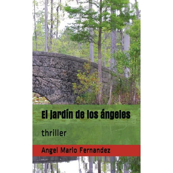 El Jardn de Los ngeles : Thriller (Paperback)
