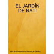 El Jard n de Rati, Paperback