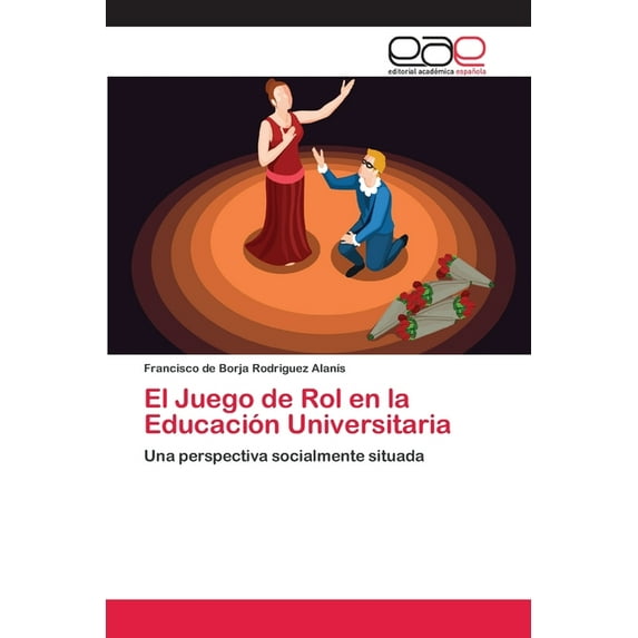 El Juego de Rol en la Educación Universitaria (Paperback)