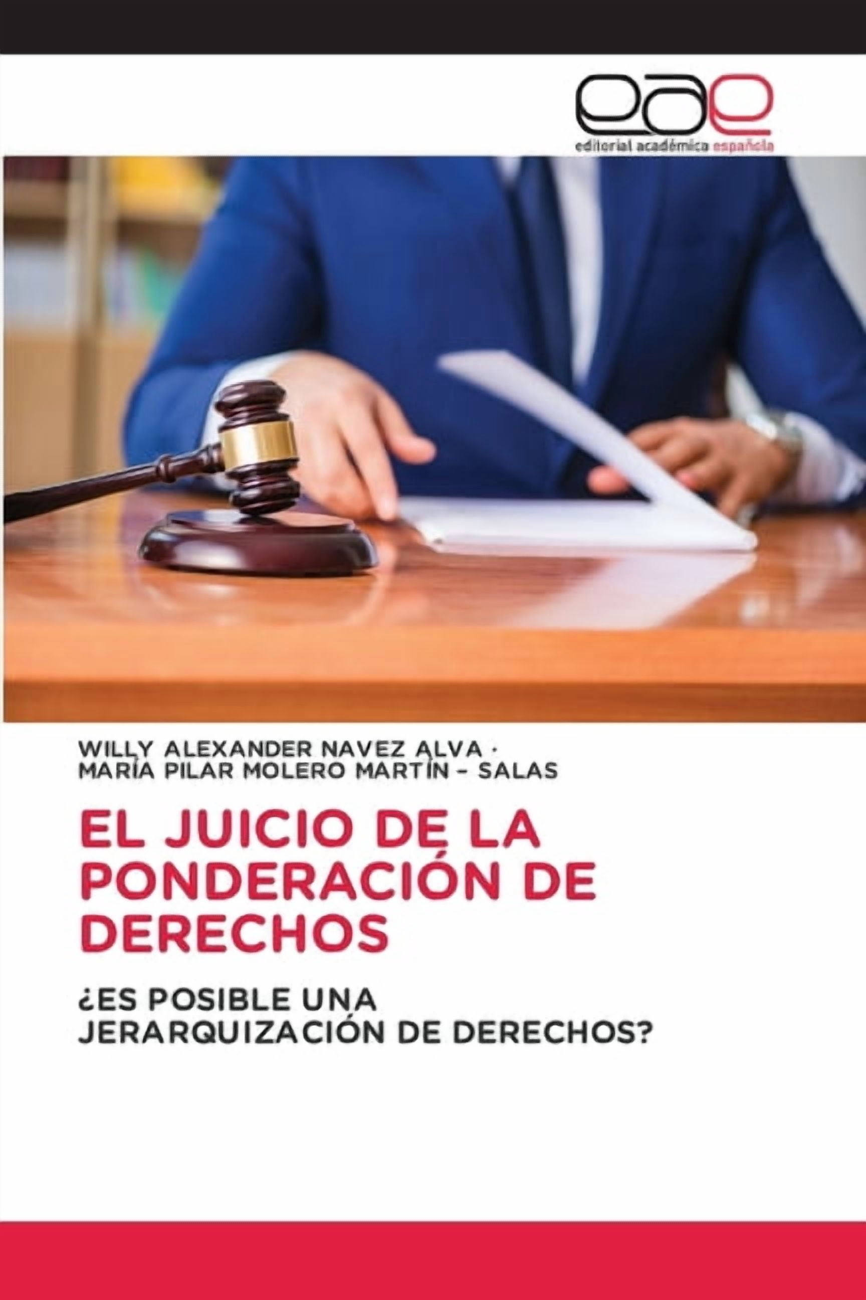 El Juicio de la PonderaciÃ³n de Derechos, (Paperback)
