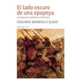 thumbnail image 1 of El lado oscuro de una epopeya: Los legionarios británicos en Venezuela, (Paperback), 1 of 1