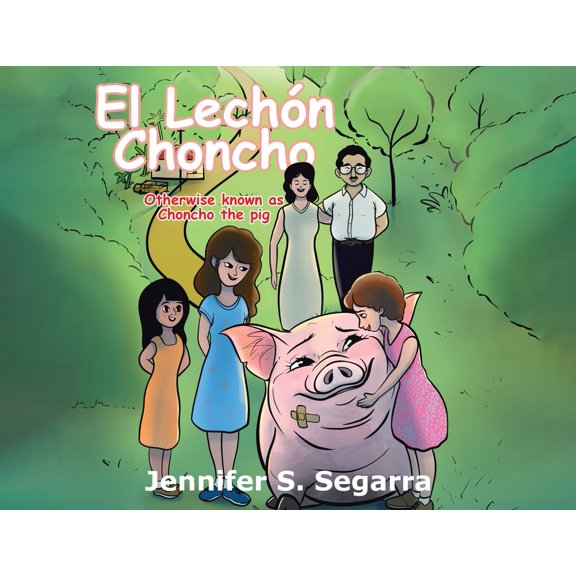 El Lechn Choncho: Choncho the Pig, (Paperback)