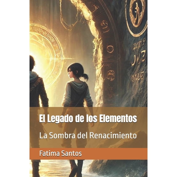 El Legado de los Elementos: El Despertar El Legado de los Elementos: La Sombra del Renacimiento, Book 2, (Paperback)