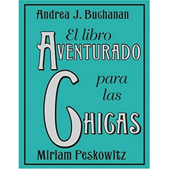 Pre-Owned El Libro Aventurado para las Chicas (Spanish Edition) (Hardcover) 0061562904 9780061562907