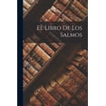 thumbnail image 1 of El Libro De Los Salmos (Paperback), 1 of 1