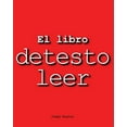 thumbnail image 1 of El Libro Detesto Leer, (Paperback), 1 of 1