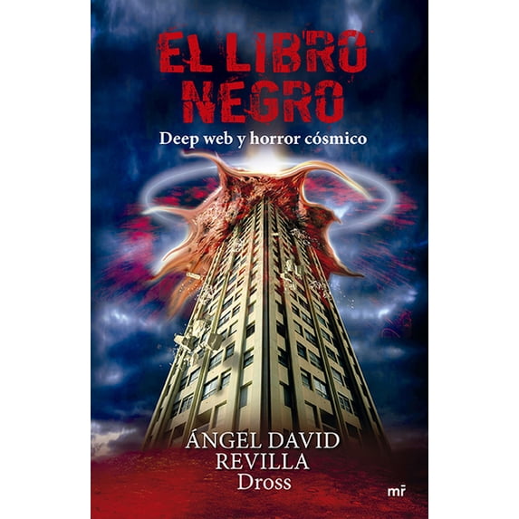 El Libro Negro: Deep Web Y Horror Cósmico / The Black Book: Deep Web and Cosmic Horror, (Paperback)