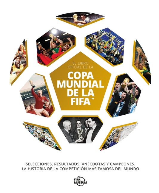 El Libro Oficial de la Copa Mundial de la Fifa, (Hardcover)