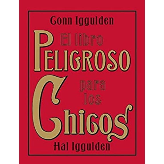 Pre-Owned El libro peligroso para los chicos (Spanish Edition) (Paperback) 0061575585 9780061575587