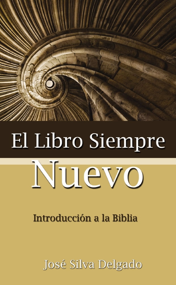 Pre-Owned El Libro Siempre Nuevo = The Book Forever New (Paperback) 0829704302 9780829704303