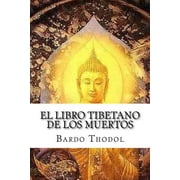 El Libro Tibetano de Los Muertos