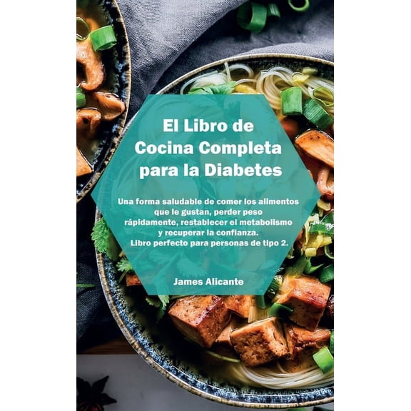 El Libro de Cocina Completa para la Diabetes (Hardcover)
