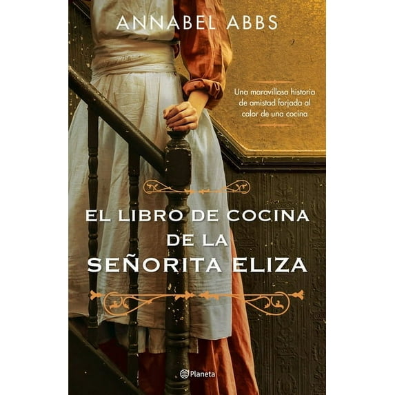 El Libro de Cocina de la Señorita Eliza (Paperback)