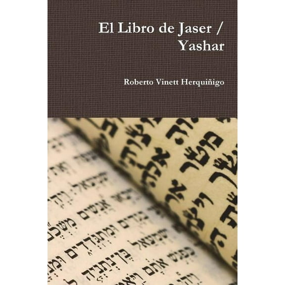 El Libro de Jaser / Yashar, (Paperback)