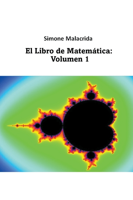 El Libro de Matemática : Volumen 1 (Paperback) - image 1 of 1