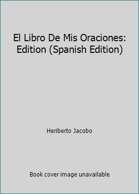 Pre-Owned El Libro de Mis Oraciones (Paperback) 9706121226 9789706121226