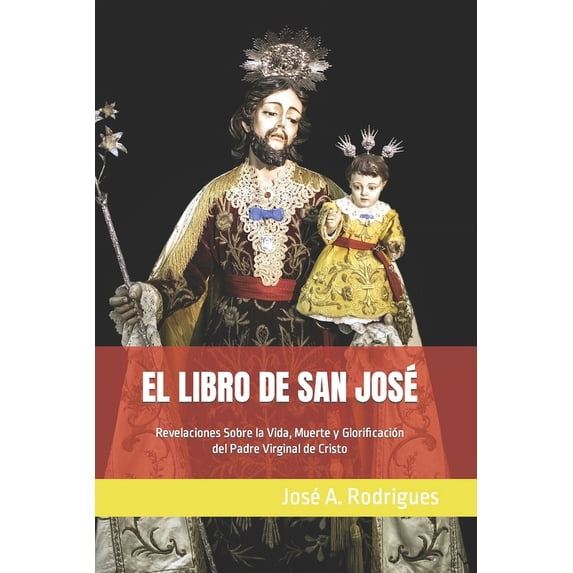 El Libro de San José (Paperback)