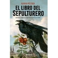 thumbnail image 1 of El Libro del Sepulturero (Paperback), 1 of 1