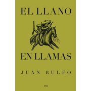 El Llano En Llamas The Burning Plain, Spanish Edition, Paperback