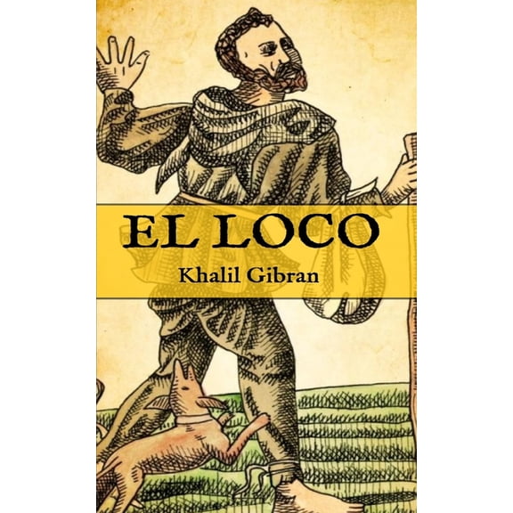 El Loco: (Edicin compacta y completa), (Paperback)