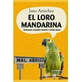 thumbnail image 1 of El Loro Mandarina (Paperback), 1 of 1