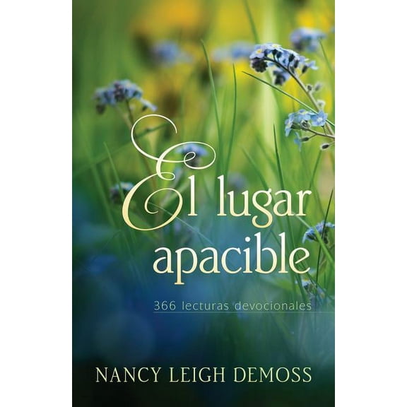 El Lugar Apacible: 366 Lecturas Devocionales (Paperback)