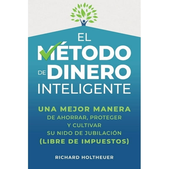 El Método de Dinero Inteligente (Paperback)