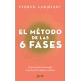 thumbnail image 1 of El MÃ©todo de Las 6 Fases: La TÃ©cnica Probada Para Supercargar Tu Mente, Lograr Tus Objetivos Y Hacer Magia En Minutos: L, (Paperback), 1 of 1