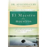 DR AUGUSTO CURY El Maestro de Maestros: JesÃºs, El Educador MÃ¡s Grande de Todos Los Tiempos, (Paperback)