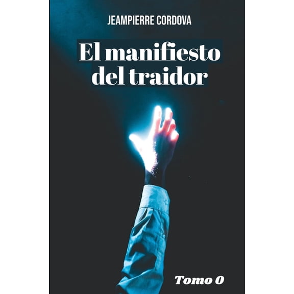 El Manifiesto del Traidor, (Paperback)
