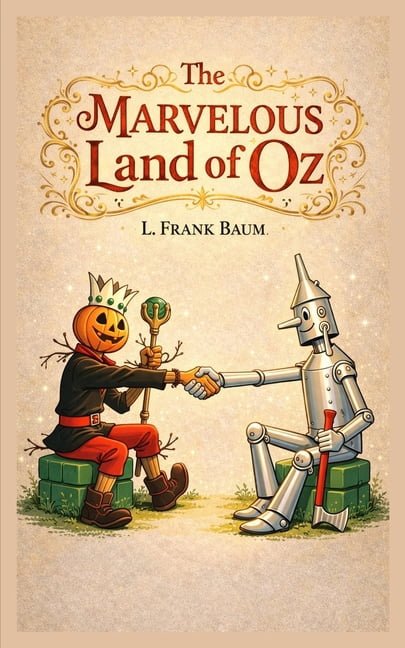 El Maravilloso Mago de Oz La maravillosa tierra de Oz, Book 2, (Paperback)