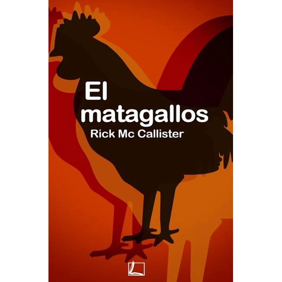 El Matagallos (Paperback)