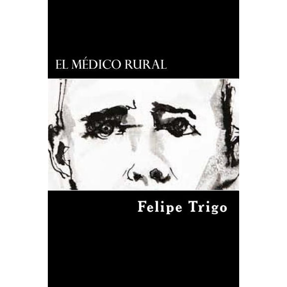 El Medico Rural (Spanish Edition)
