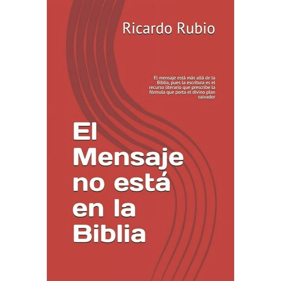 El Mensaje no est en la Biblia (Paperback)