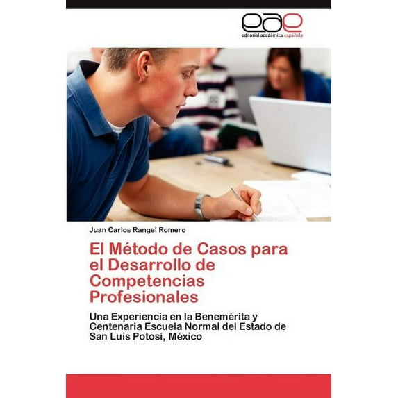 El Metodo de Casos Para El Desarrollo de Competencias Profesionales (Paperback)