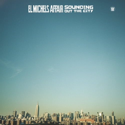 El Michels Affair - Sounding Out In The City - Music & Performance - Vinyl