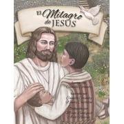 El Milagro de Jesus, Paperback