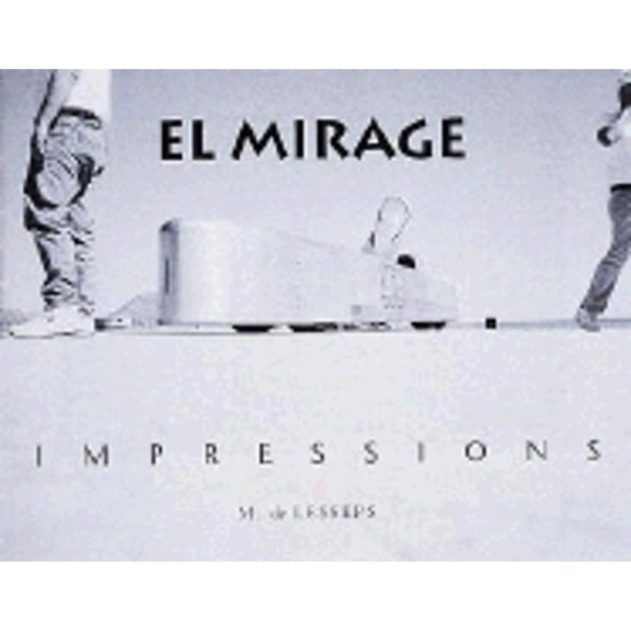 Pre-Owned El Mirage Impressions (Paperback) 1583880593 9781583880593