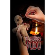 El Muñeco Vudú, (Paperback)